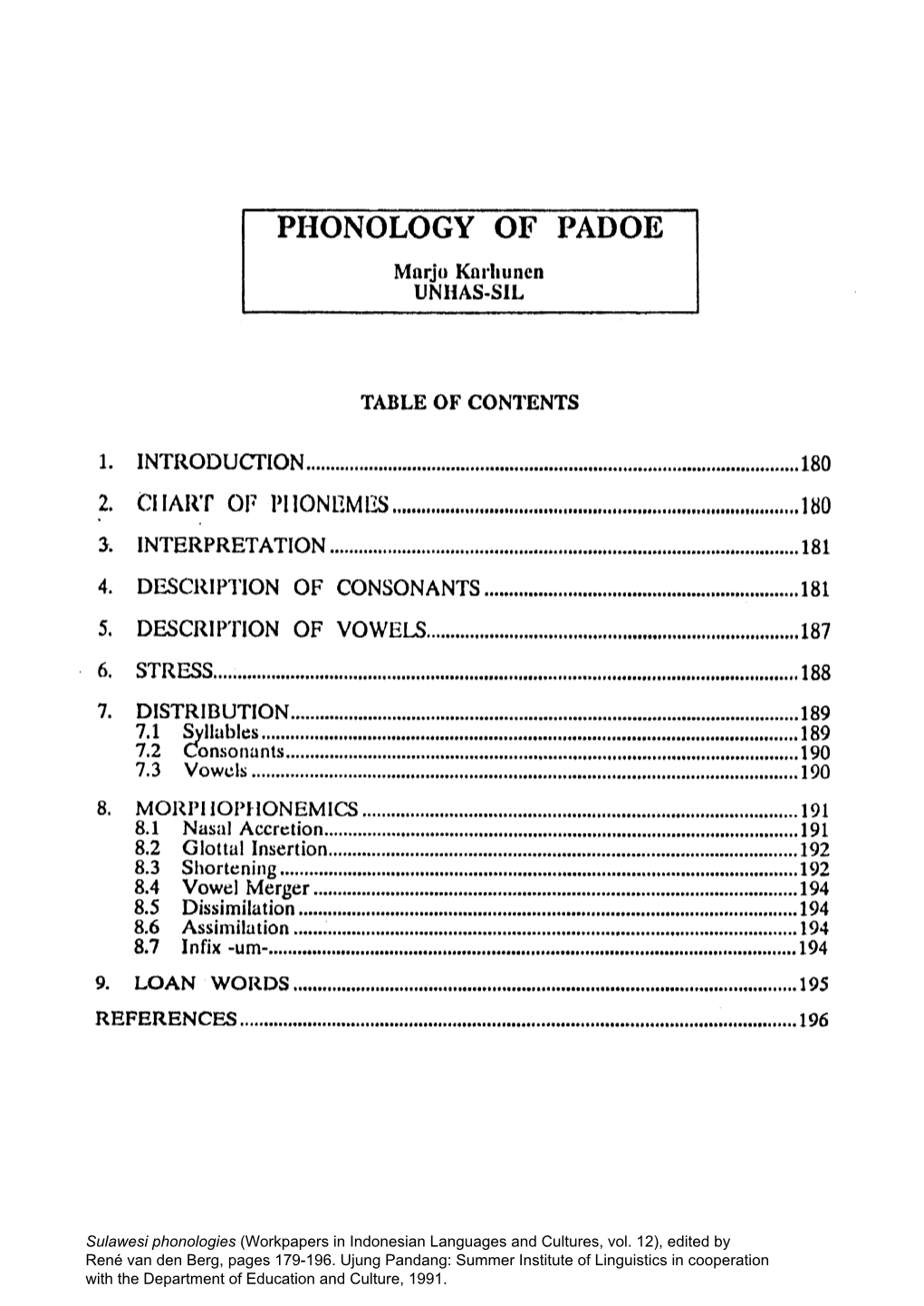 PHONOLOGY of PADOE Marjo Karhunen UNHAS-SIL