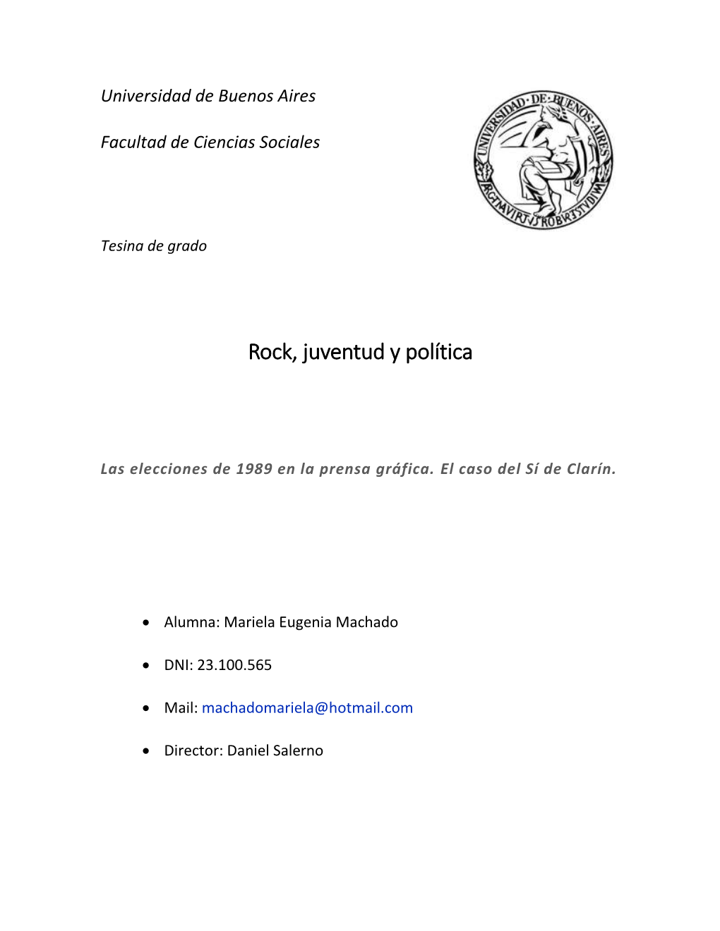 Rock, Juventud Y Política. Las Elecciones De 1989 En La Prensa