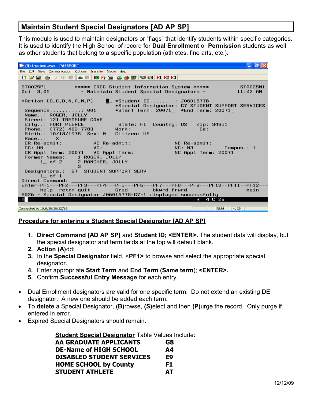 Maintain Student Special Designators AD AP SP