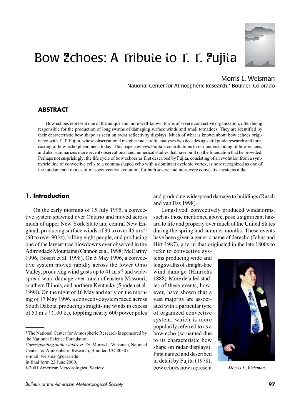 Bow Echoes: a Tribute to T. T. Fujita