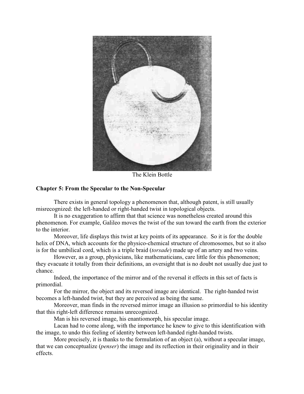 Chapter 5: from the Specular to the Non-Specular