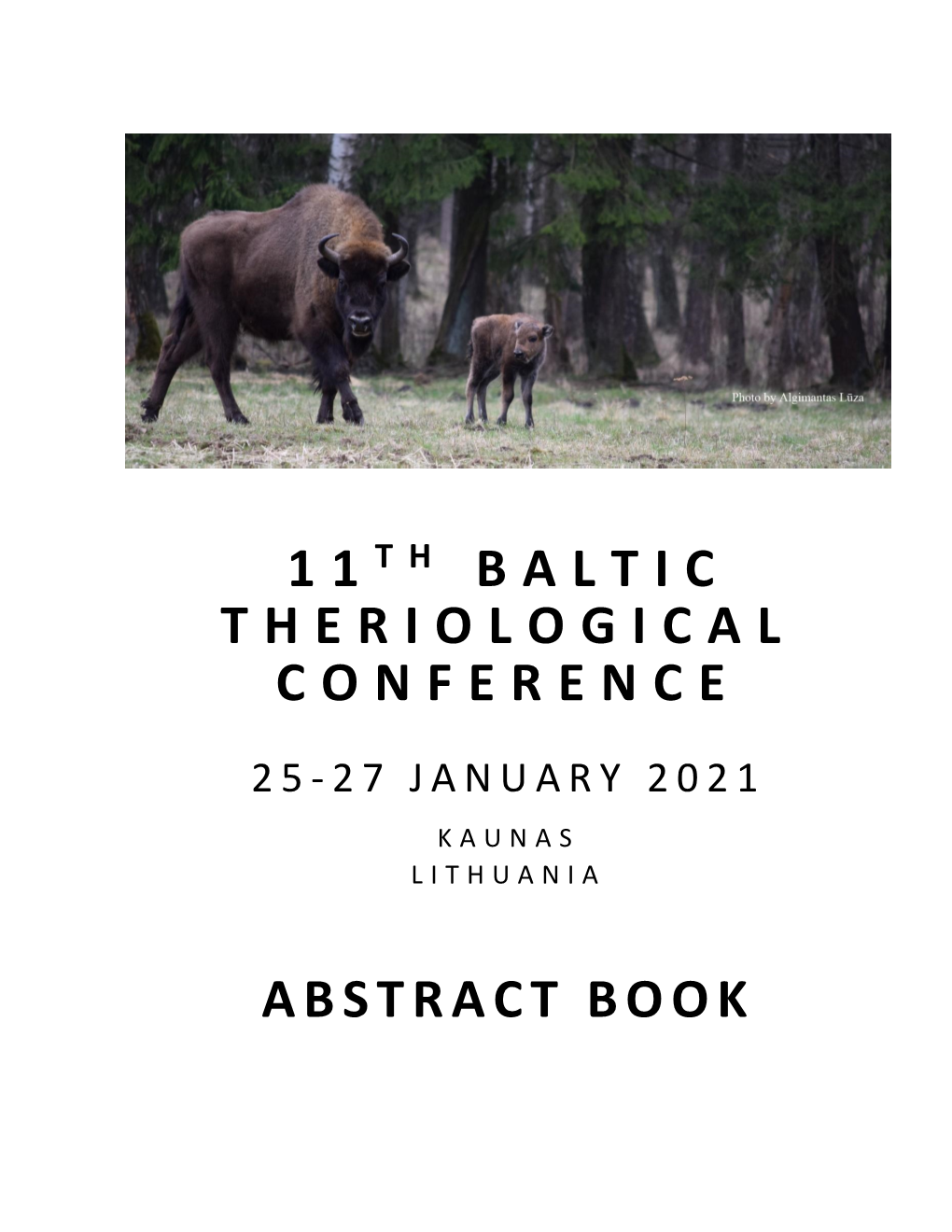 1 1 T H Baltic Theriological Conference Abstract Book