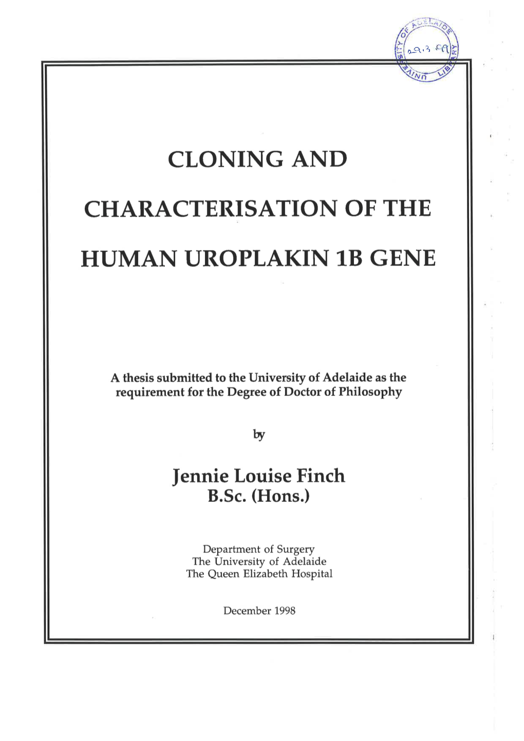 Cloning and Characterisation of the Human Uroplakin 1B Gene L79 8.L.3 UPKLB and Bladder Cancer 182