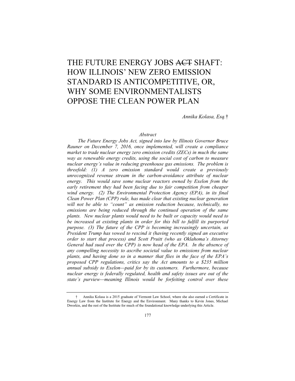 The Future Energy Jobs Act Shaft: How Illinois’ New Zero Emission Standard Is Anticompetitive, Or, Why Some Environmentalists Oppose the Clean Power Plan