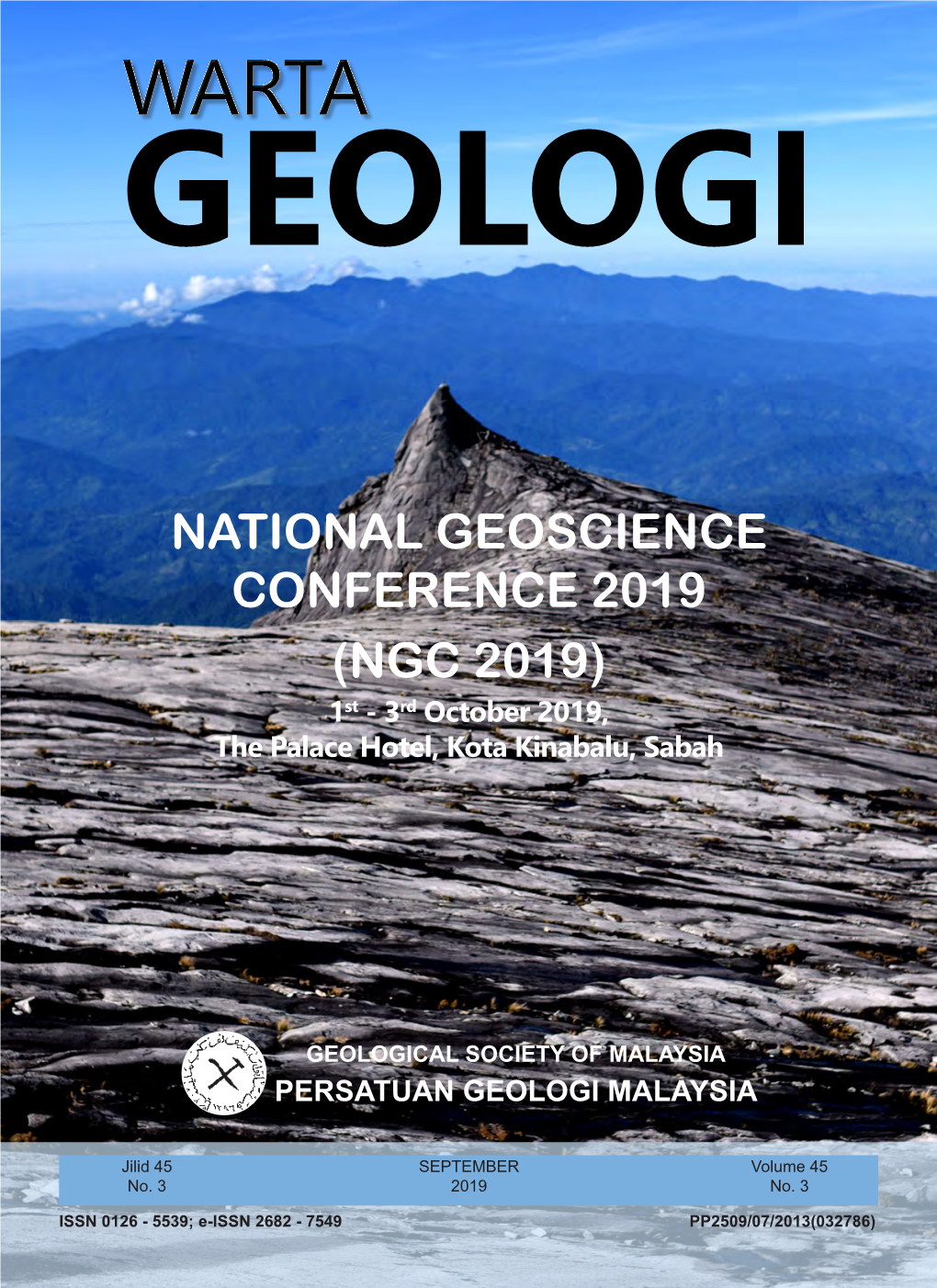 NATIONAL GEOSCIENCE CONFERENCE 2019 (NGC 2019) 1St - 3Rd October 2019, the Palace Hotel, Kota Kinabalu, Sabah