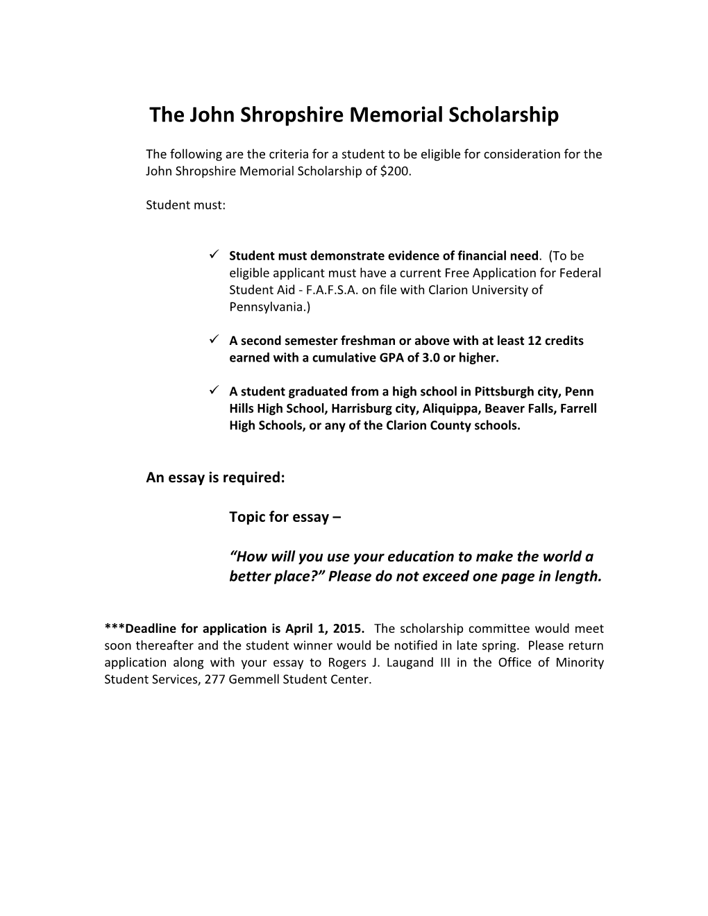 The John Shropshire Memorial Scholarship