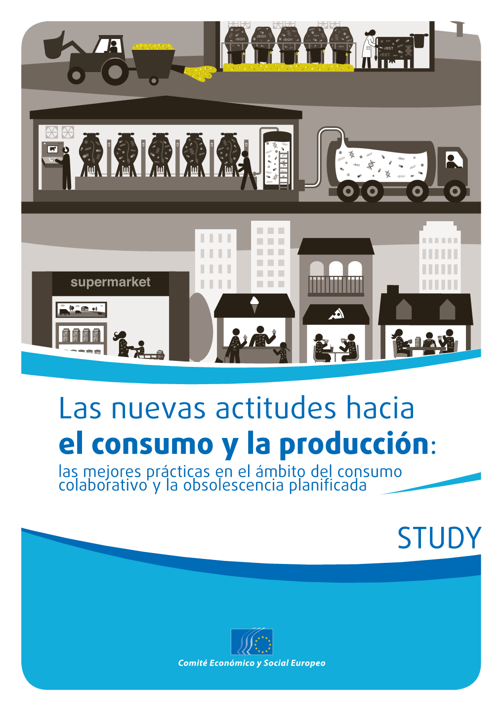 Las Nuevas Actitudes Hacia El Consumo Y La Producción: STUDY