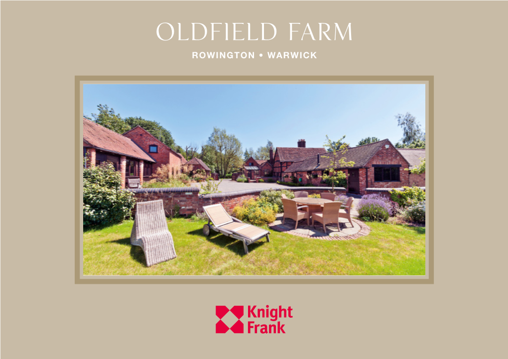 Oldfield Farm ROWINGTON • WARWICK