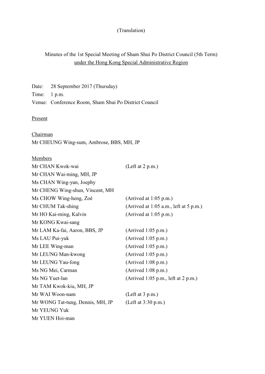 Minutes of the 1St Special Meeting of Sham Shui Po District Council (5Th Term) Under the Hong Kong Special Administrative Region