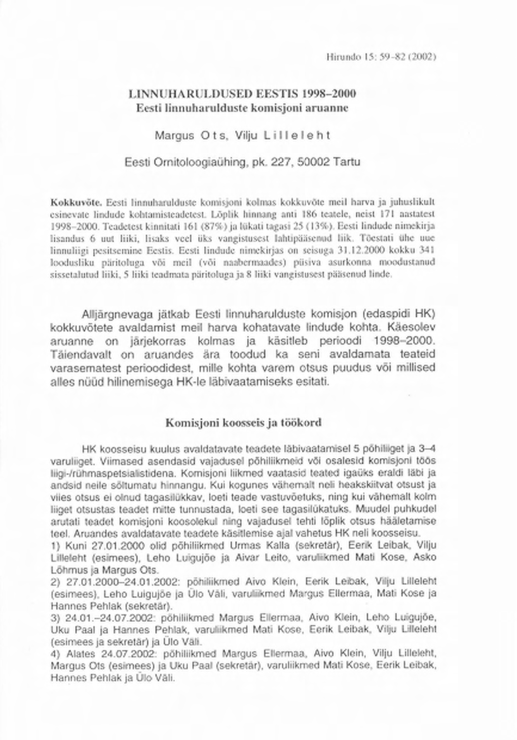 LINNUHARULDUSED EESTIS 1998-2000 Eesti Linnuharulduste Komisjoni Aruanne