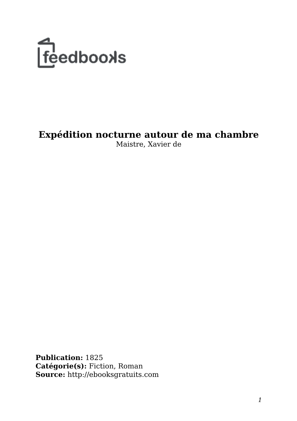 Expédition Nocturne Autour De Ma Chambre Maistre, Xavier De