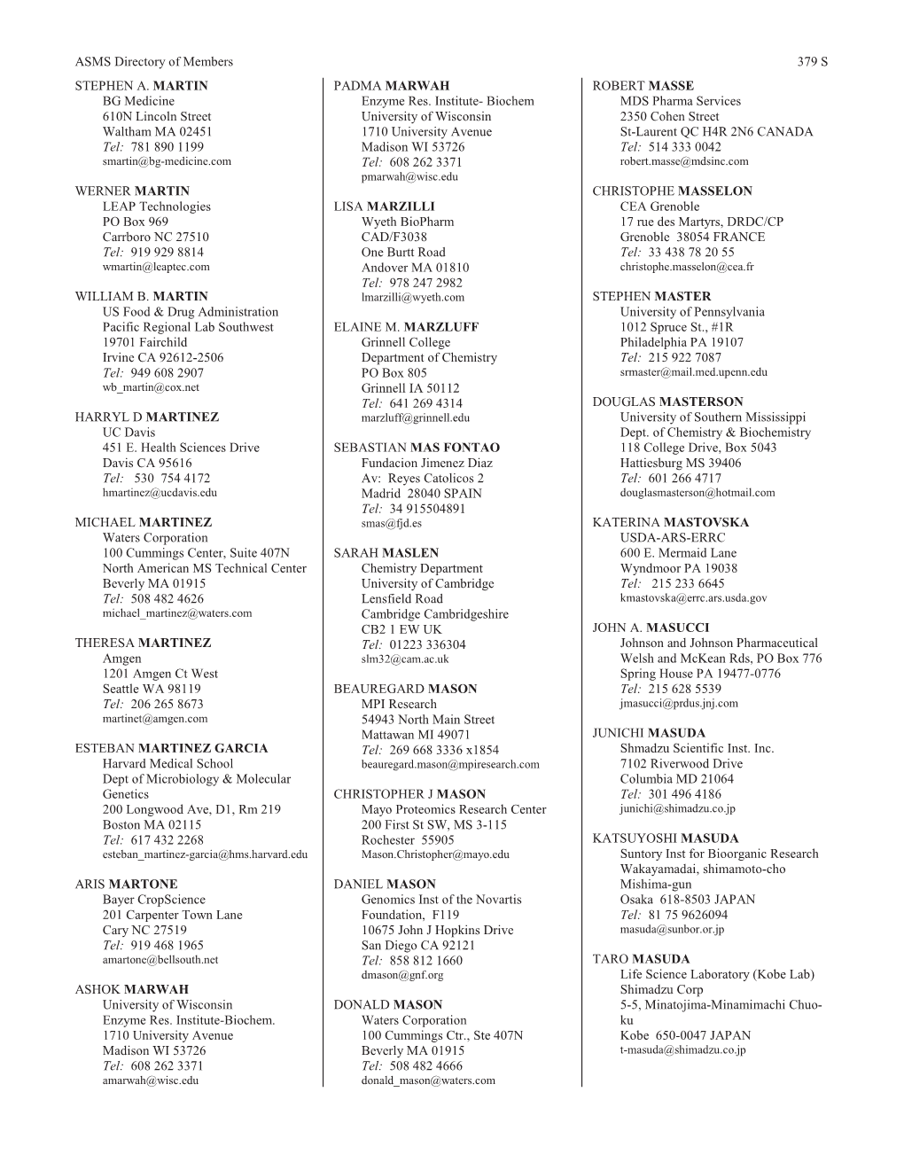 ASMS Directory of Members 379 S STEPHEN A. MARTIN BG