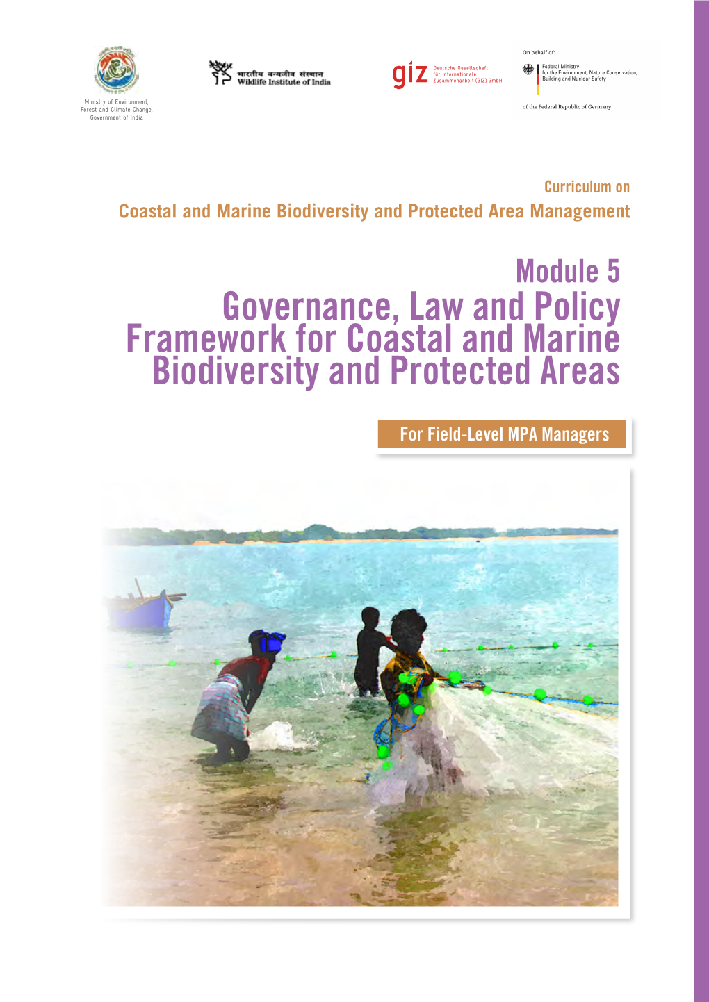 Governance, Law and Policy Framework for Coastal and Marine Biodiversity and Protected Areas