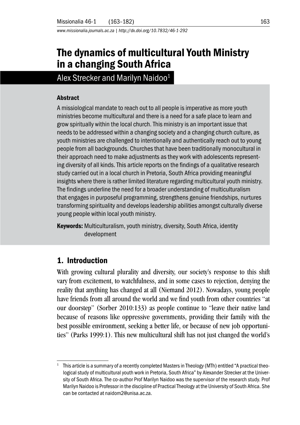 The Dynamics of Multicultural Youth Ministry in a Changing South Africa Alex Strecker and Marilyn Naidoo1