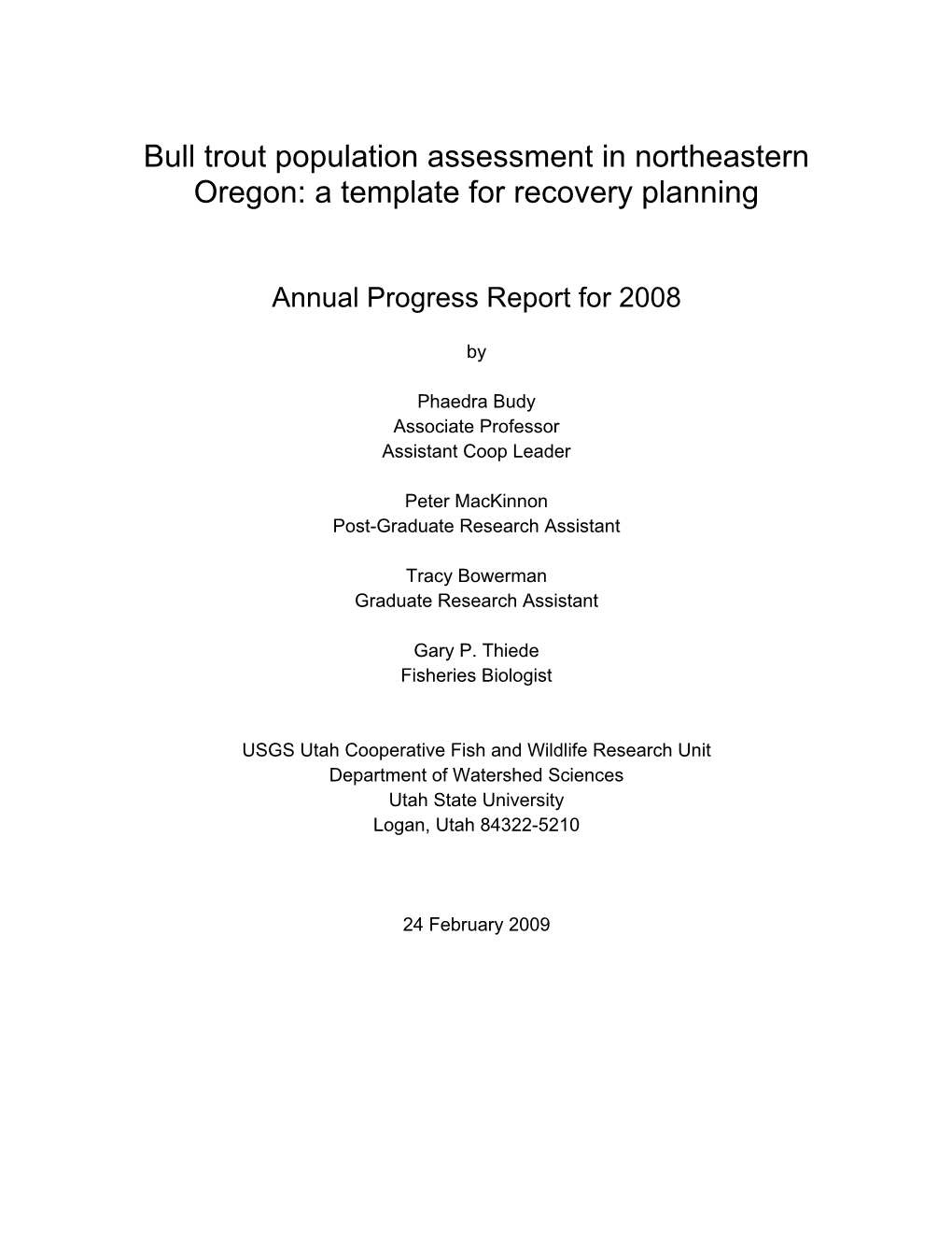 Bull Trout Population Assessment in Northeastern Oregon: a Template for Recovery Planning