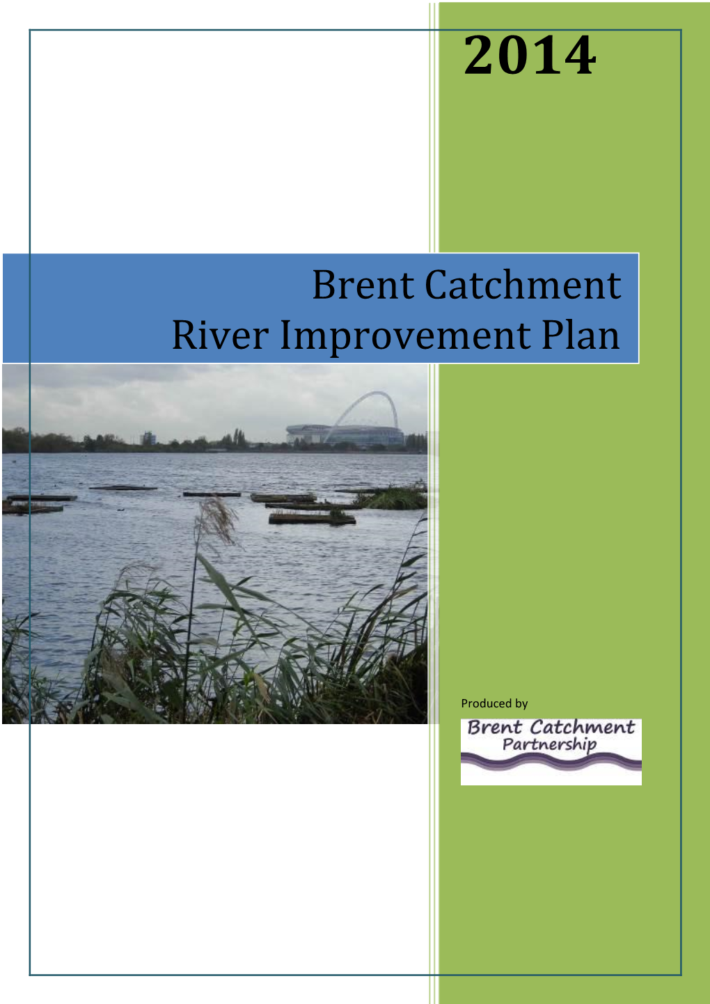 Brent Catchment River Improvement Plan