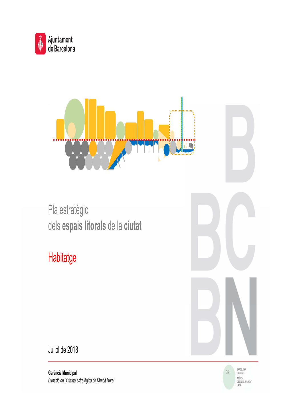 Pla Estratègic Dels Espais Litorals De La Ciutat Habitatge