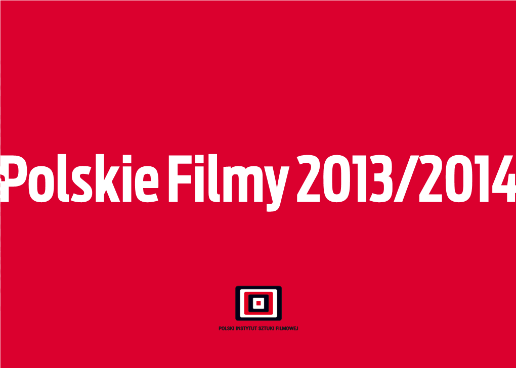 Polskie Film Y 2013/2014