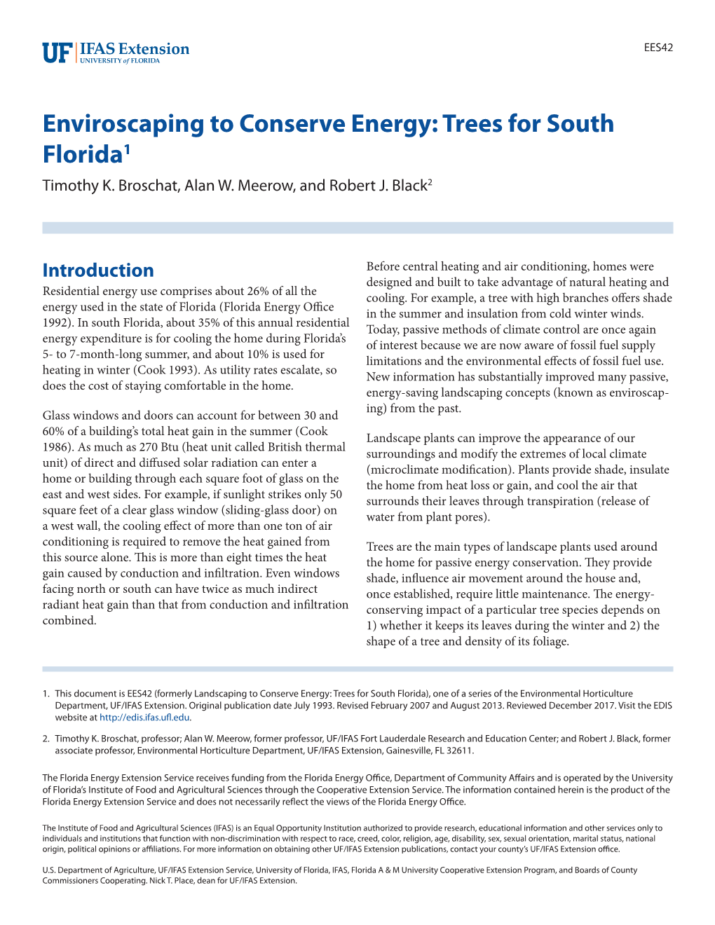 Enviroscaping to Conserve Energy: Trees for South Florida1 Timothy K