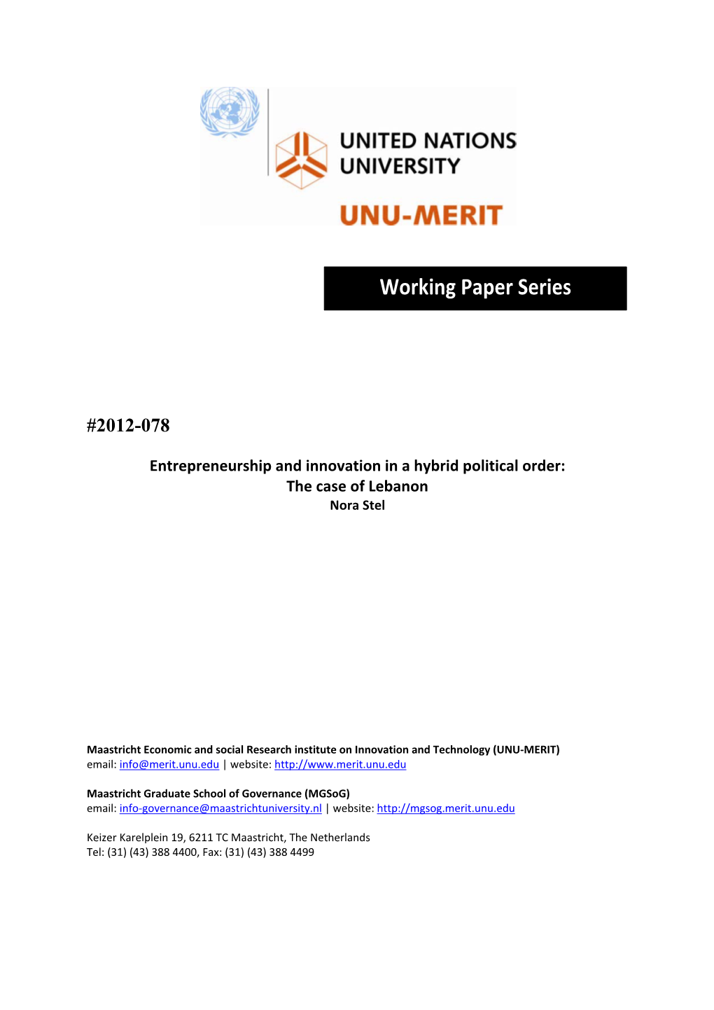 Entrepreneurship and Innovation in a Hybrid Political Order: the Case of Lebanon Nora Stel