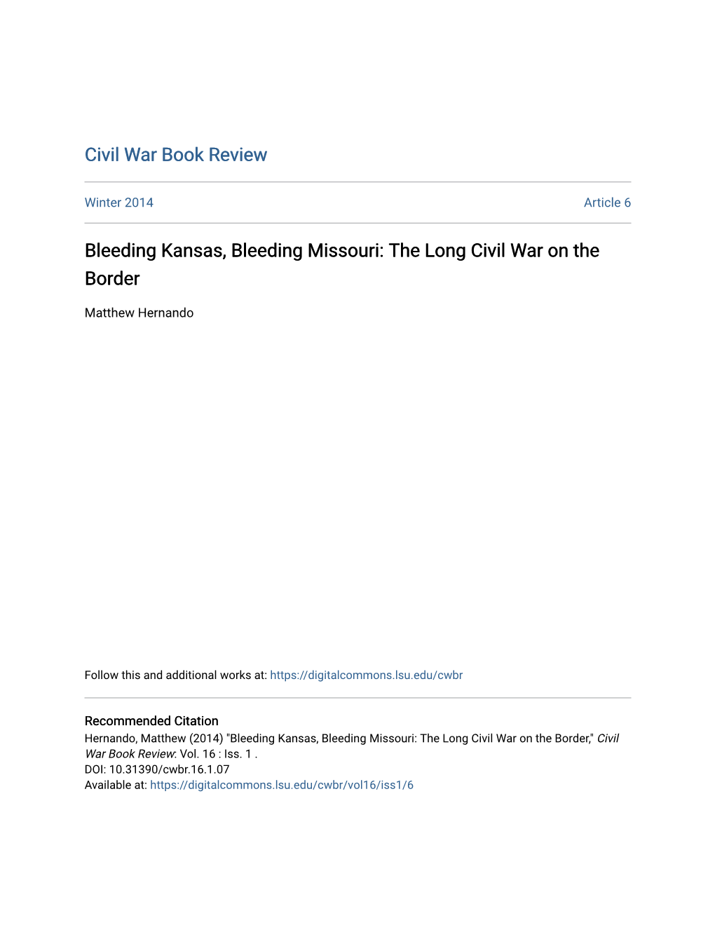 Bleeding Kansas, Bleeding Missouri: the Long Civil War on the Border