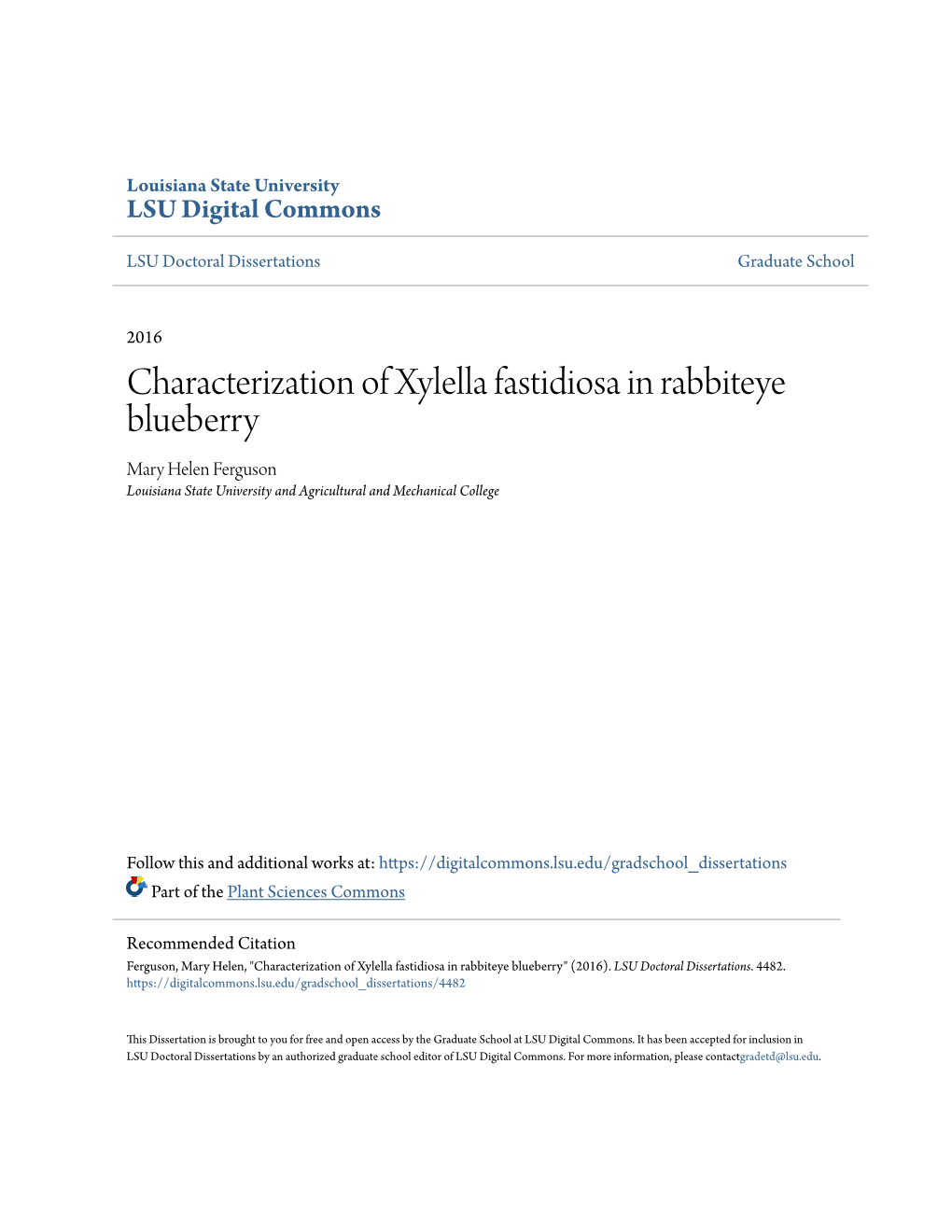Characterization of Xylella Fastidiosa in Rabbiteye Blueberry Mary Helen Ferguson Louisiana State University and Agricultural and Mechanical College