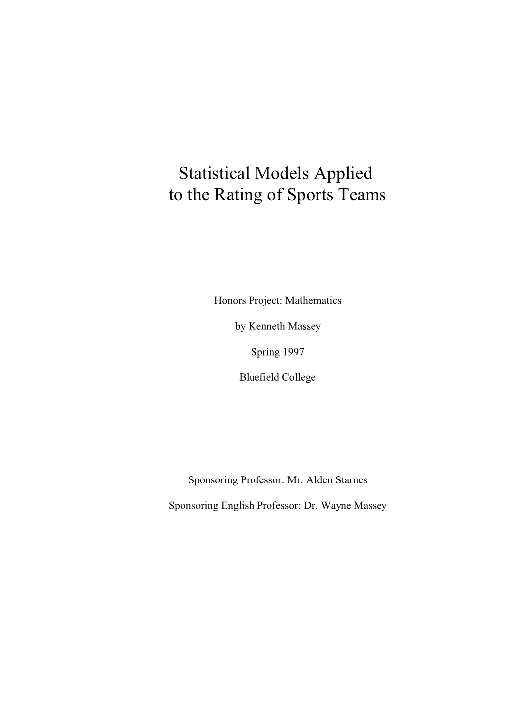Statistical Models Applied to the Rating of Sports Teams
