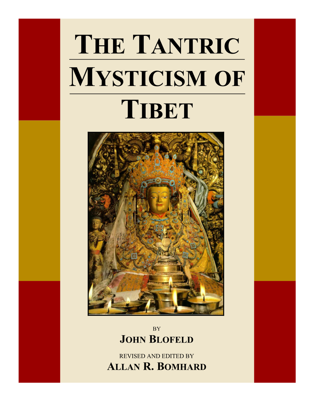 The Tantric Mysticism of Tibet
