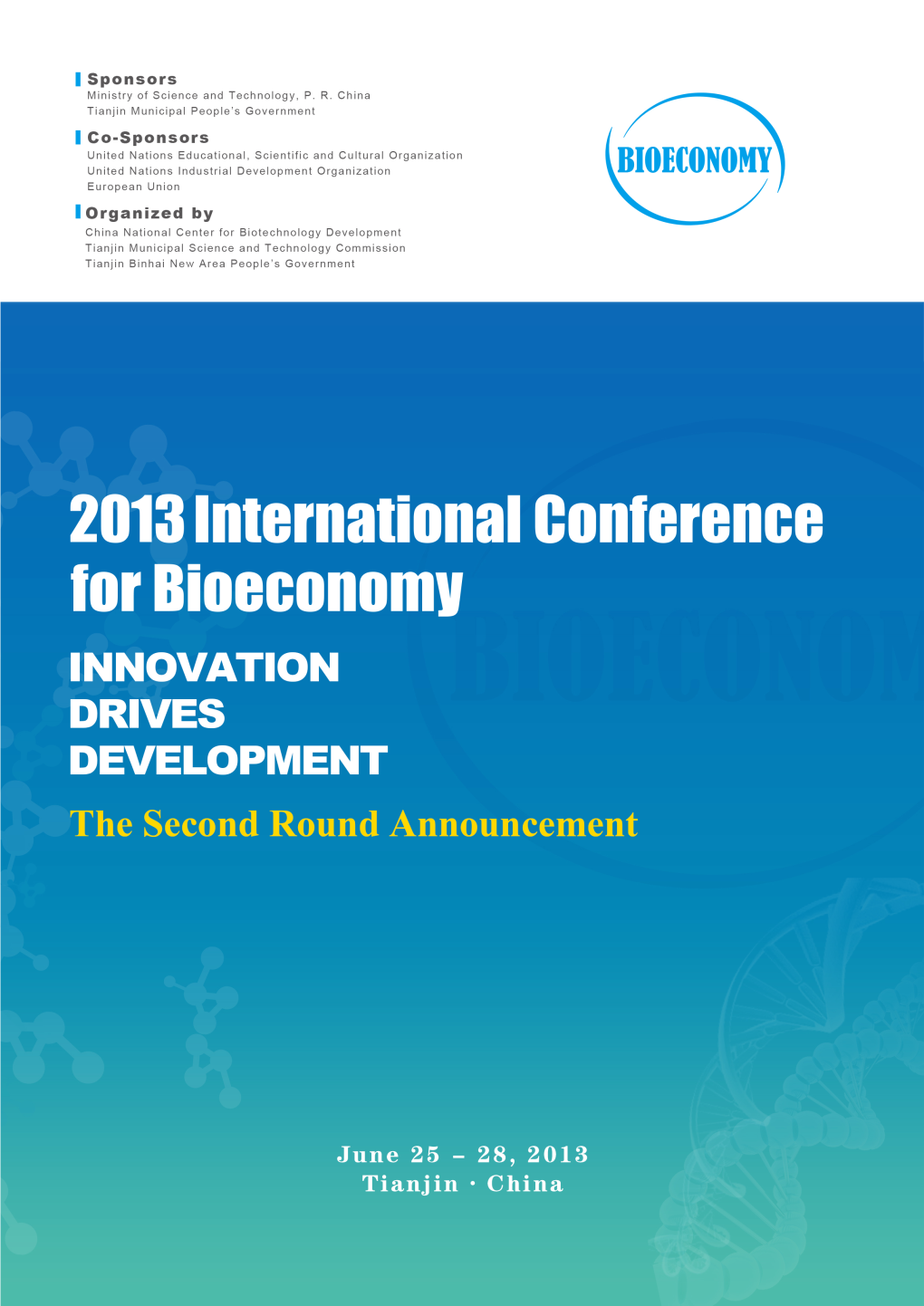 Innovation Drives Development June 25 – 28, 2013, Tianjin, China (2Nd Round Announcement)