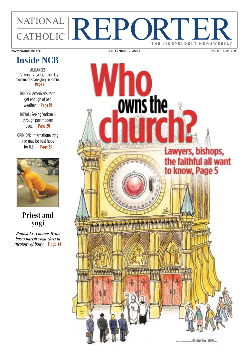 NATIONAL CATHOLIC REPORTERTHE INDEPENDENT NEWSWEEKLY SEPTEMBER 9, 2005 Vol