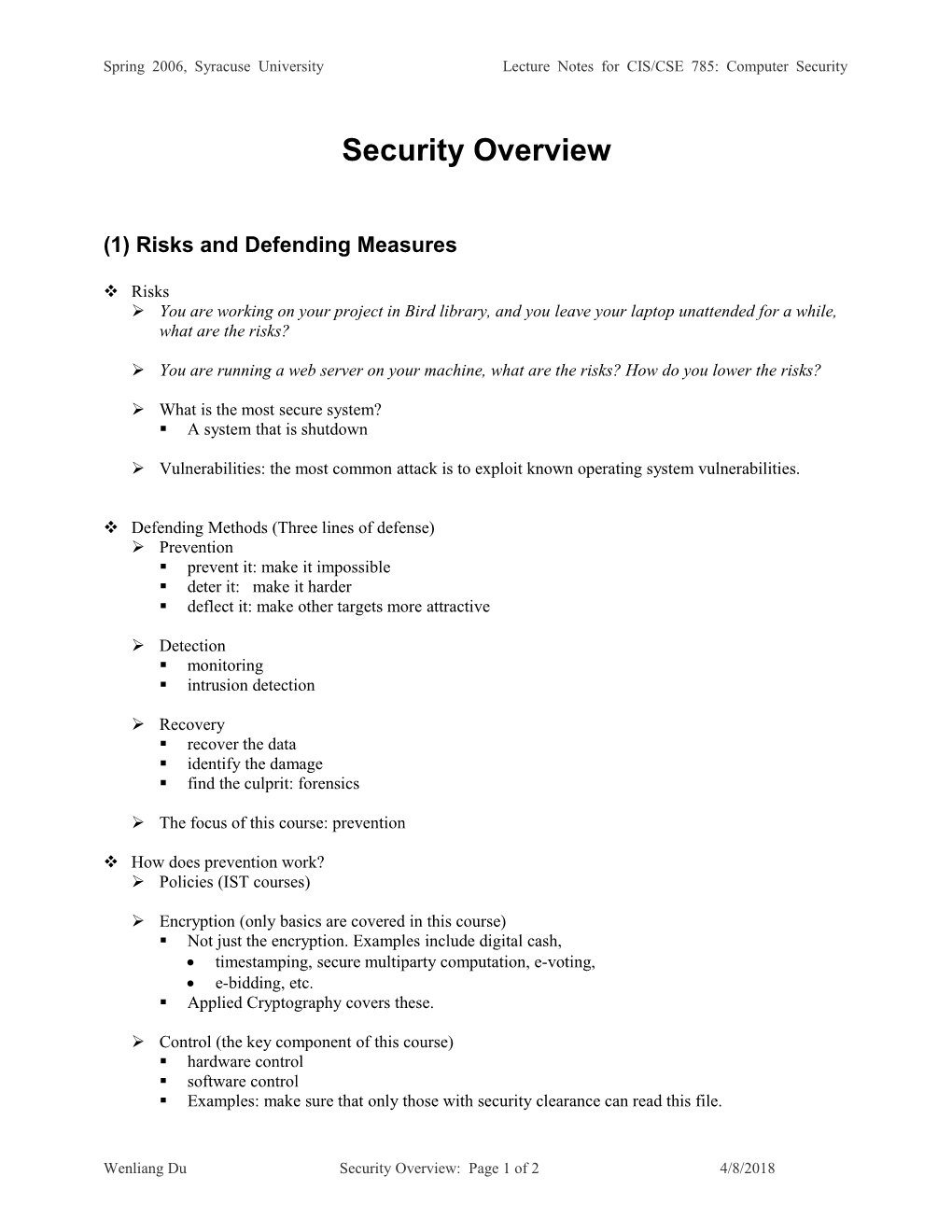 Spring 2006, Syracuse University Lecture Notes for CIS/CSE 785: Computer Security