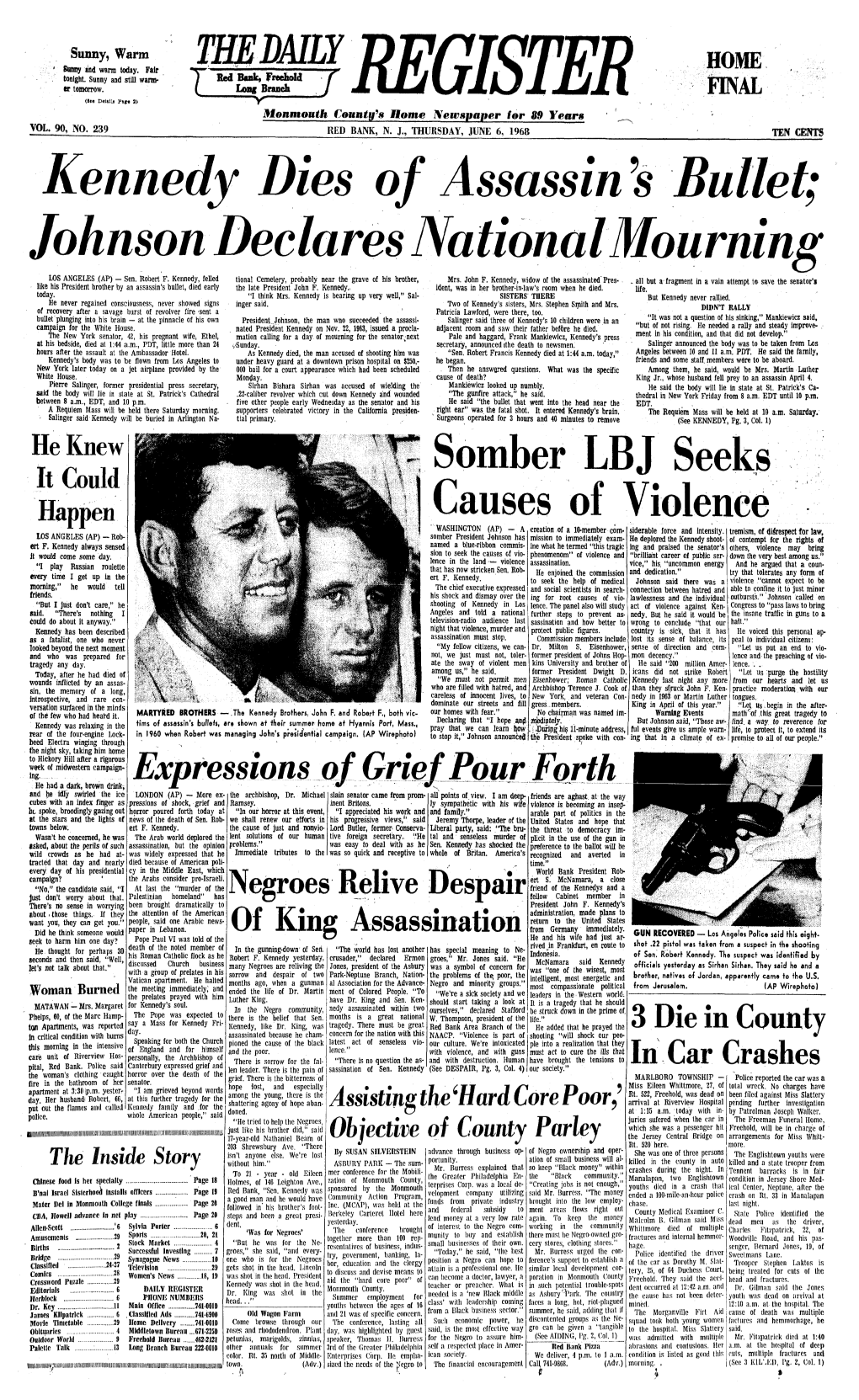 Kennedy Dies of Assassin's Bullet; Johnson Declares National Mourning LOS ANGELES (AP) - Sen