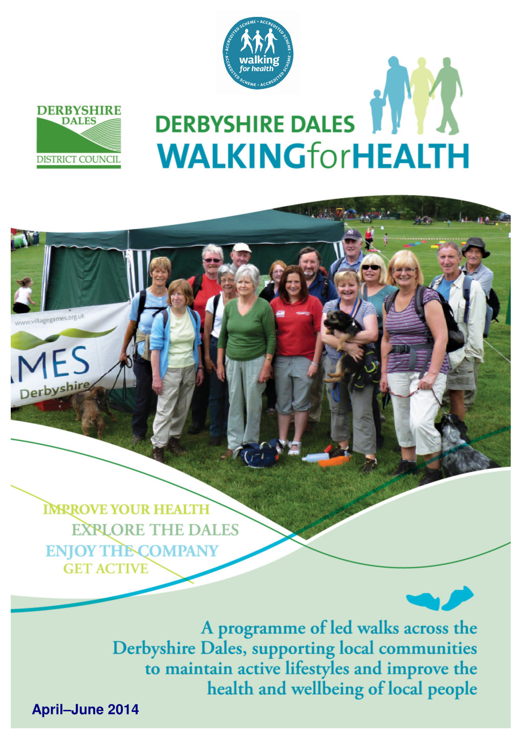 April–June 2014 2 Hello and Welcome… to the April to June Edition of the Derbyshire Dales Walking for Health Guide