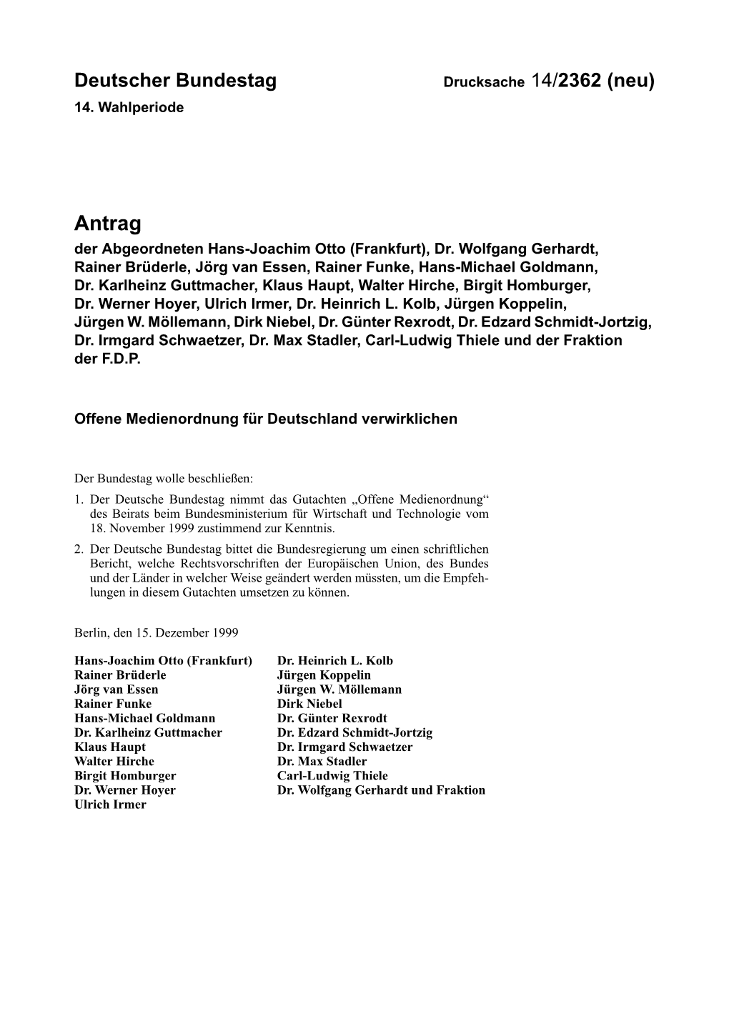 Antrag Der Abgeordneten Hans-Joachim Otto (Frankfurt), Dr