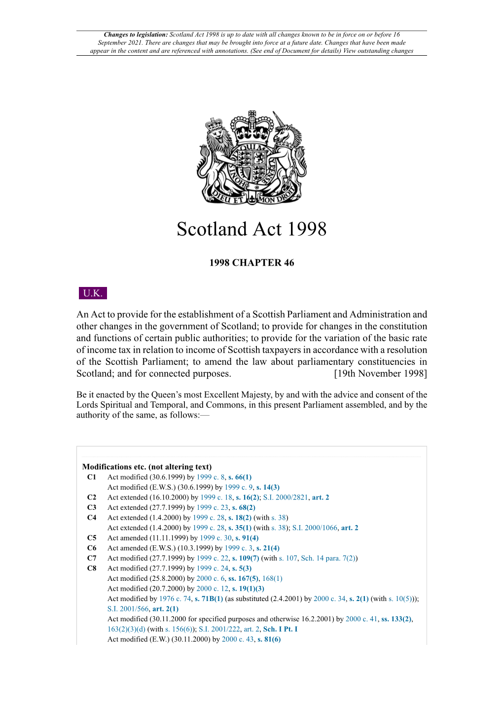 Scotland Act 1998 Is up to Date with All Changes Known to Be in Force on Or Before 16 September 2021