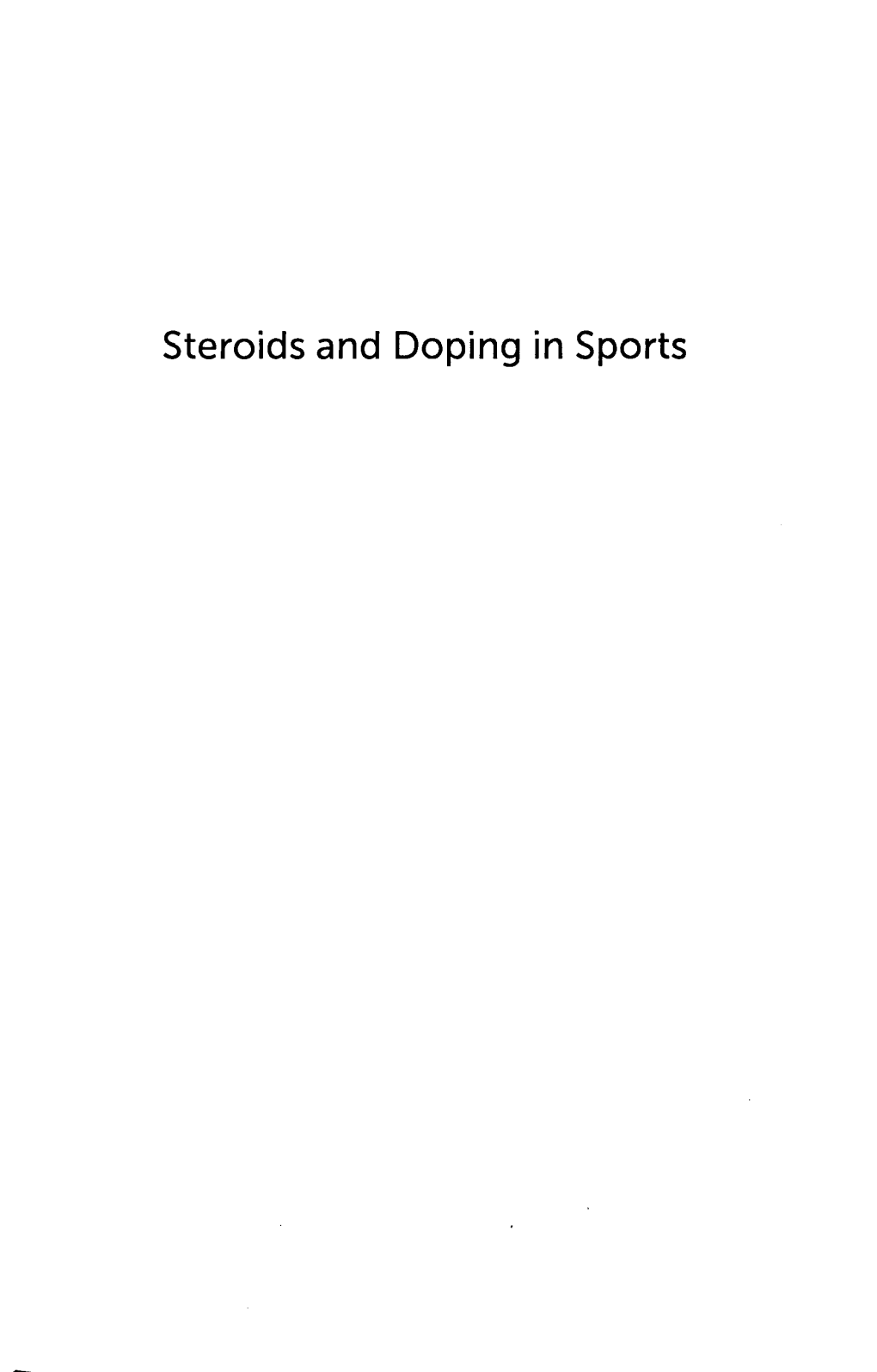 Steroids and Doping in Sports Recent Titles in the CONTEMPORARYVJORLDISSUES Series