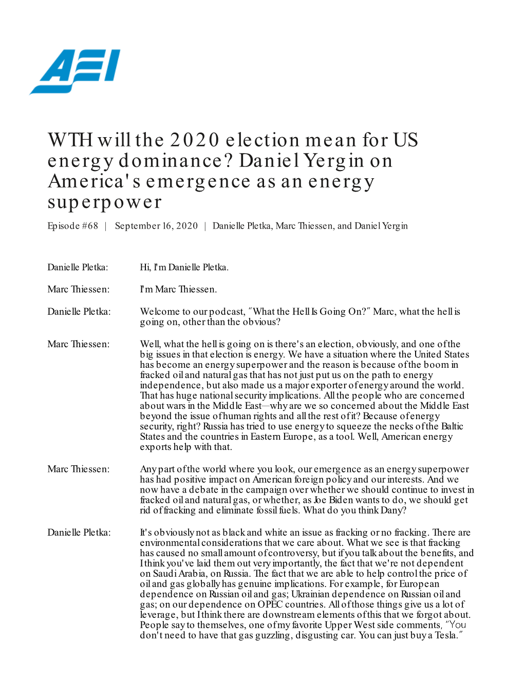 Daniel Yergin on America's Emergence As an Energy Superpower