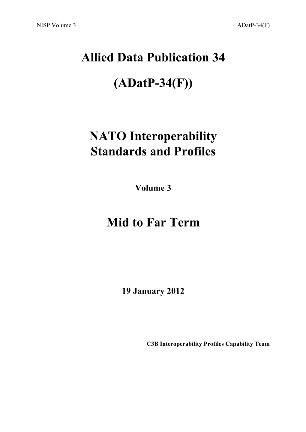 NATO Interoperability Standards and Profiles