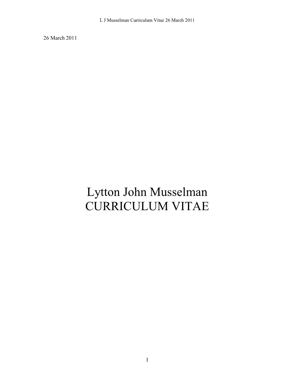 Lytton John Musselman CURRICULUM VITAE