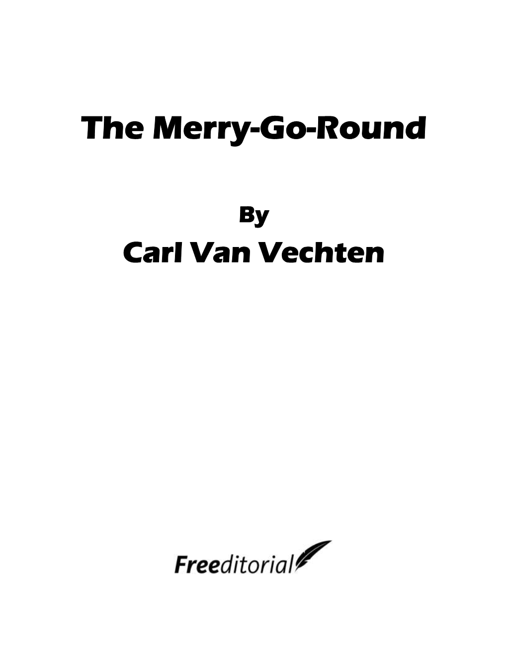 The Merry-Go-Round