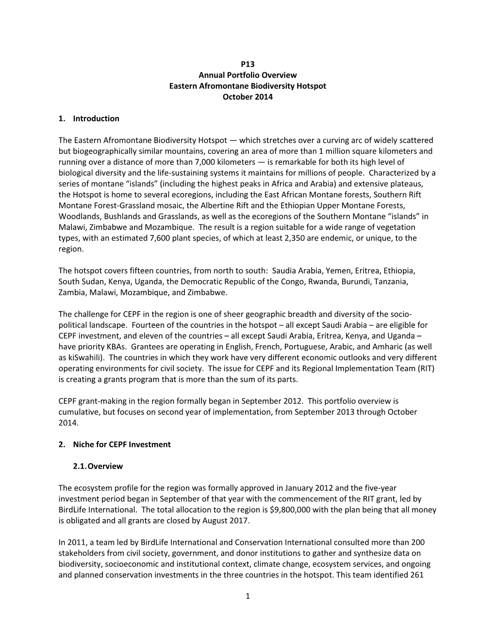 1 P13 Annual Portfolio Overview Eastern Afromontane Biodiversity Hotspot October 2014 1. Introduction the Eastern Afromontane Bi