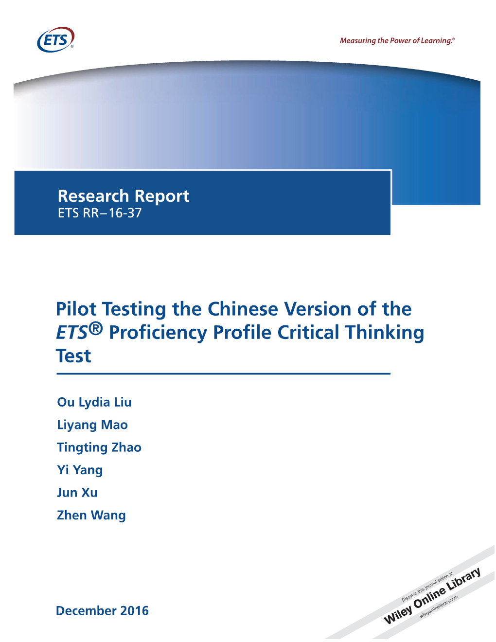 Pilot Testing the Chinese Version of the ETS® Proficiency Profile Critical Thinking Test