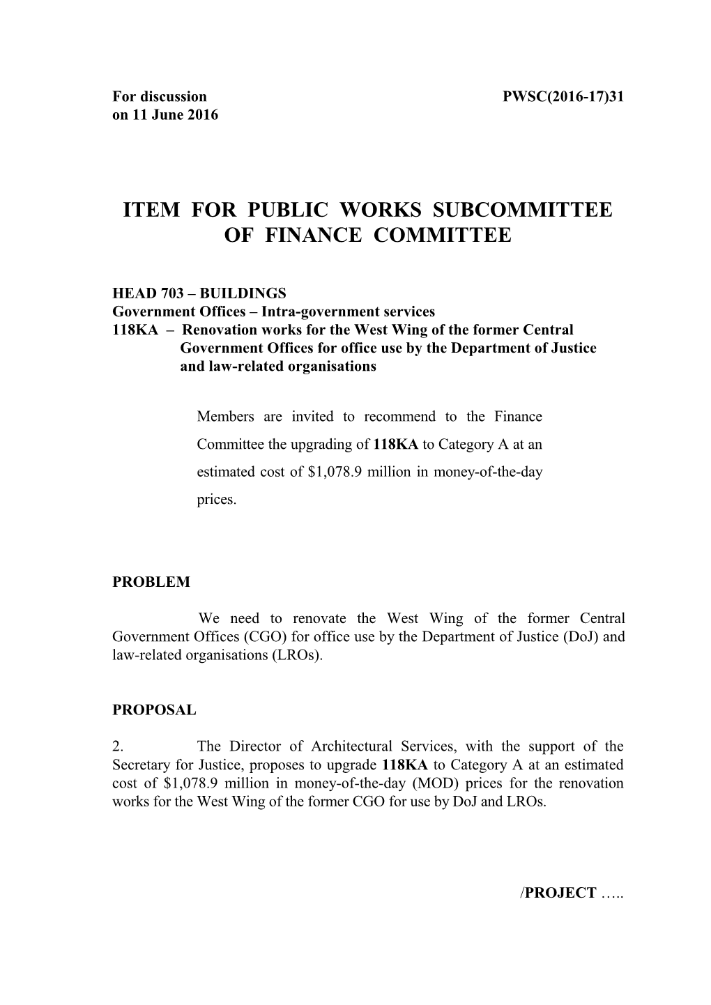 Administration's Paper for the Legislative Council Public Works Subcommittee On