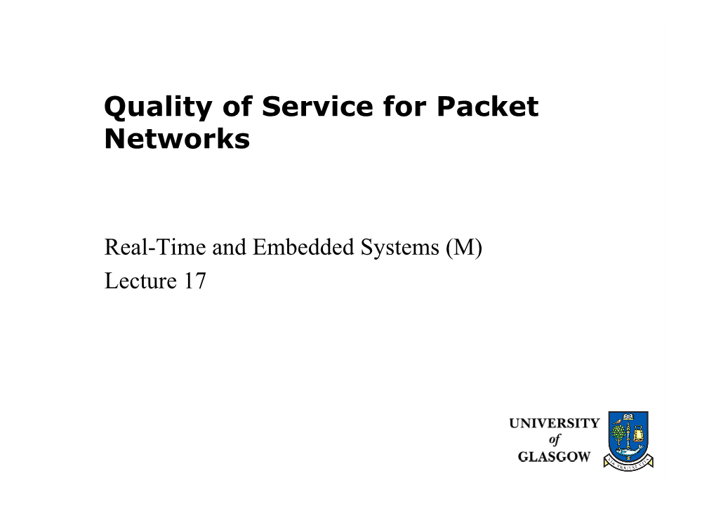 Lecture 17: Quality of Service for Packet Networks