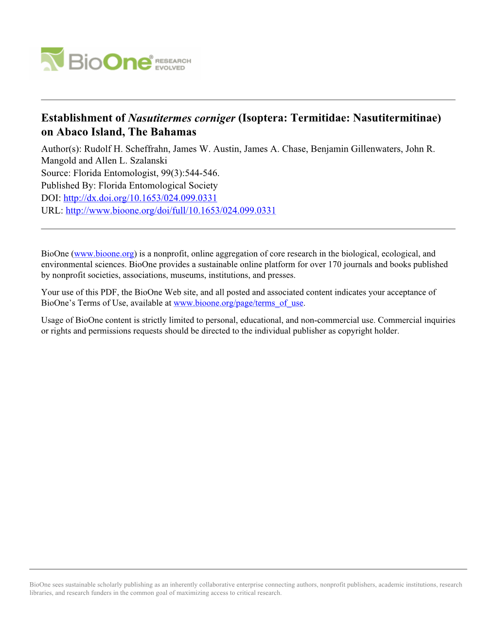 Establishment of Nasutitermes Corniger (Isoptera: Termitidae: Nasutitermitinae) on Abaco Island, the Bahamas Author(S): Rudolf H