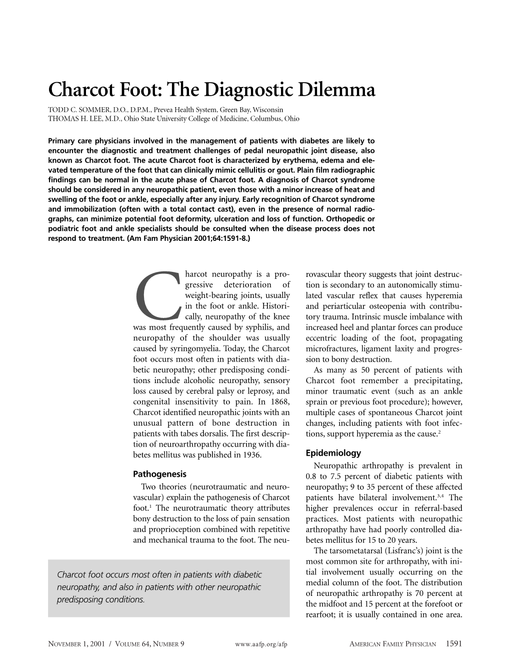 Charcot Foot: the Diagnostic Dilemma TODD C