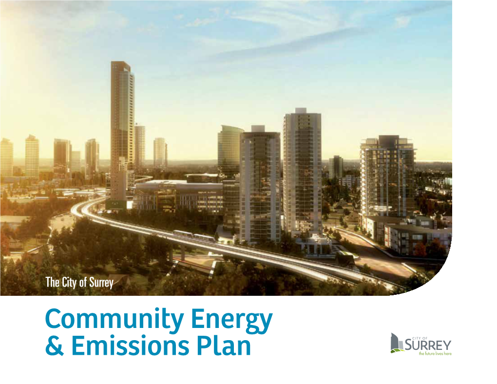 The City of Surrey Community Energy & Emissions Plan ACKNOWLEDGEMENTS