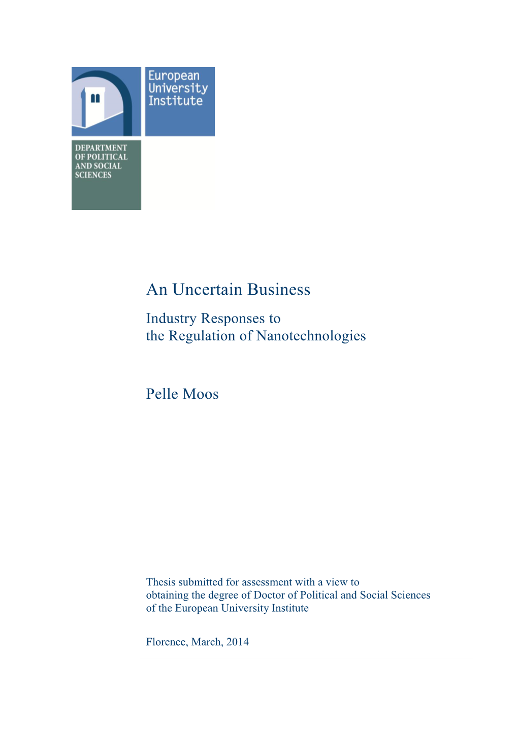 An Uncertain Business Industry Responses to the Regulation of Nanotechnologies