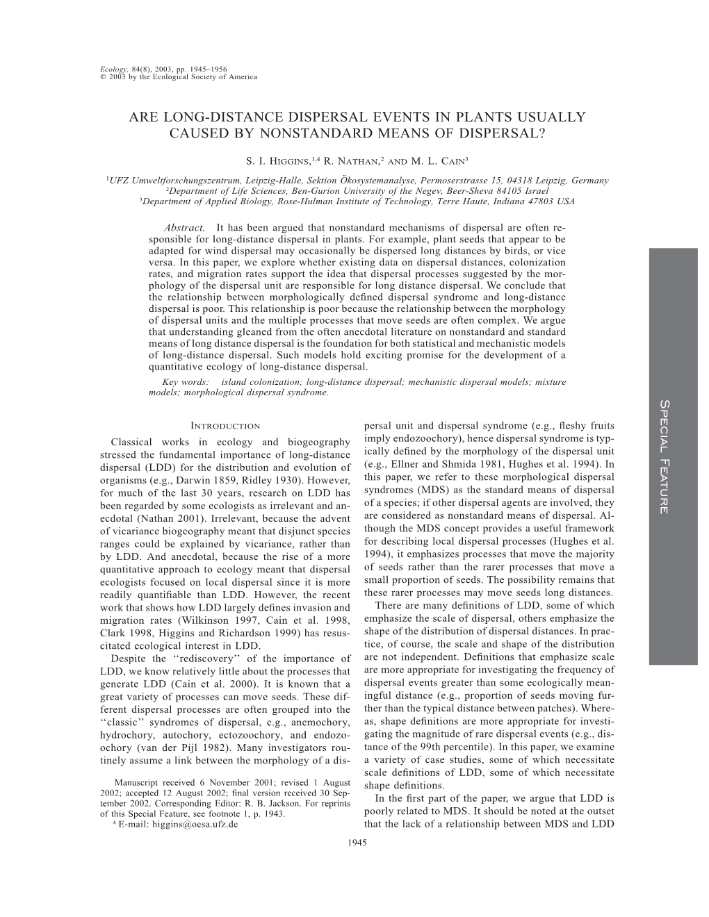 Are Long-Distance Dispersal Events in Plants Usually Caused by Nonstandard Means of Dispersal?