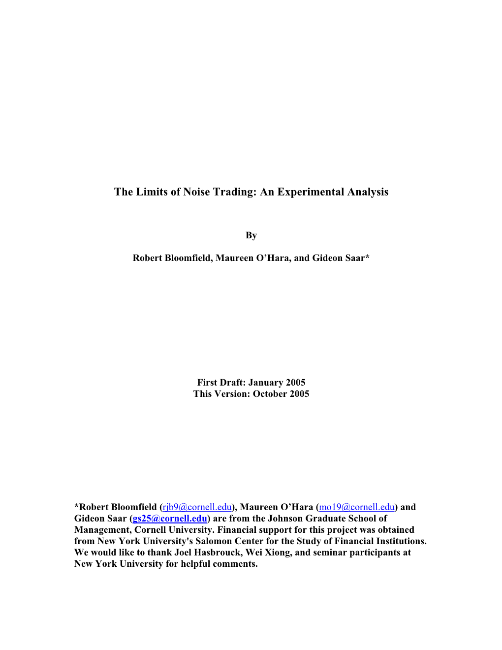 The Limits of Noise Trading: an Experimental Analysis